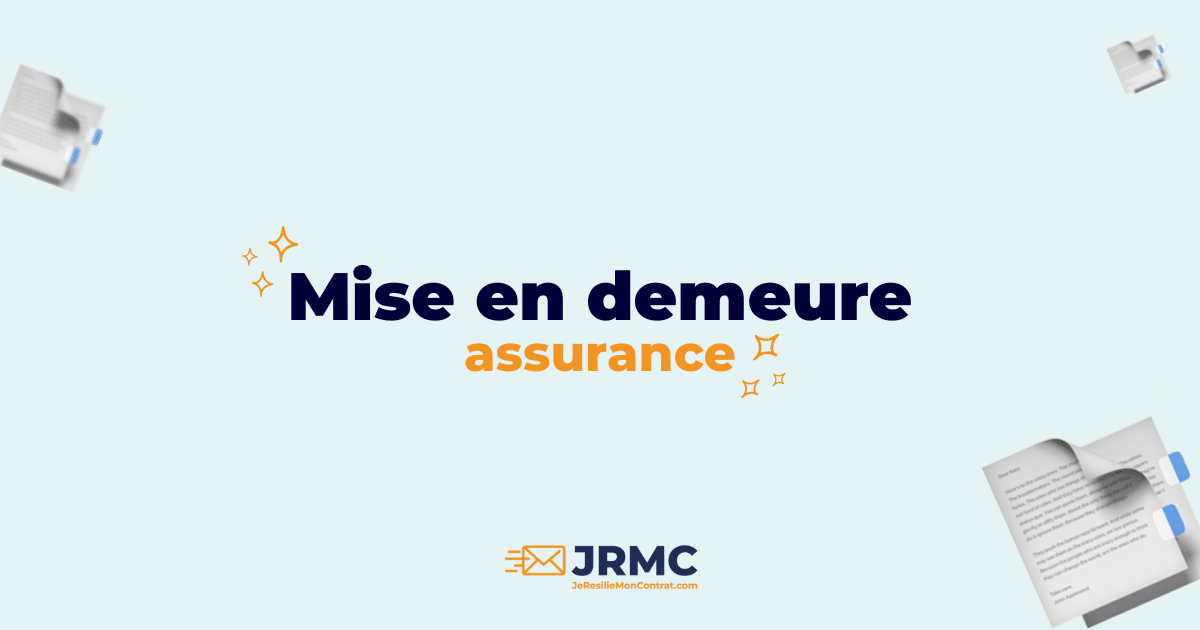 mise en demeure assurance