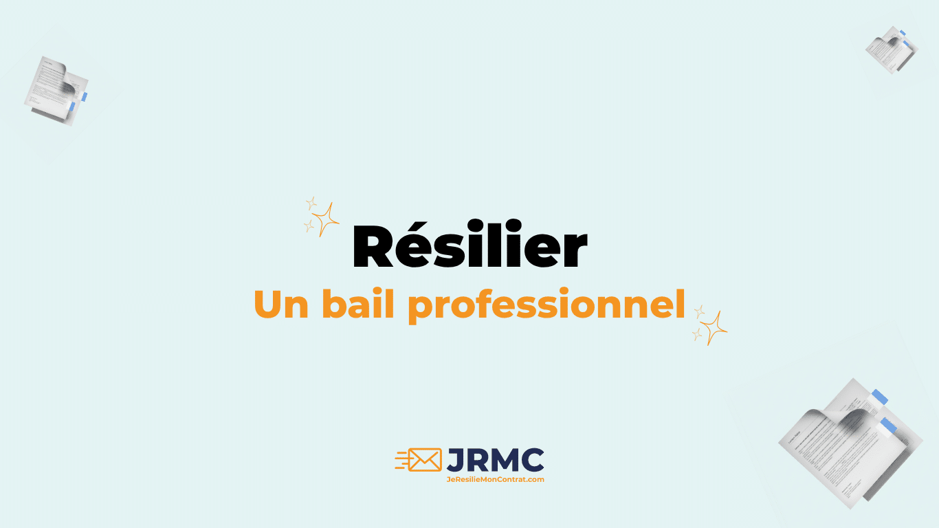 résilier un bail professionnel